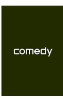 Comedy - Notebook / Extended Lines / Soft Matte Cover: An Ethi Pike Collectible Journal