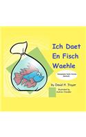 Ich daet en fisch waehle