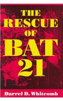 Rescue of Bat 21