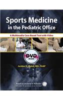 Sports Medicine in the Pediatric Office