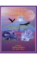 Journeys of the Crystal Skull Explorers