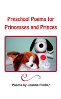 Preschool Poems for Princesses and Princes