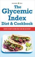 Glycemic Index Diet & Cookbook: Recipes to Chart Glycemic Load and Lose Weight