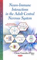 Neuro-Immune Interactions in the Adult Central Nervous System