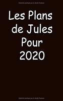 Les Plans de Jules Pour 2020