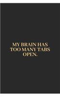 My Brain Has Too Many Tabs Open Gold