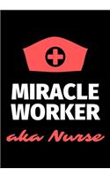 Miracle Worker Aka Nurse
