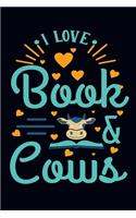 I love books & cows: An awesome cow notebook, cow themed gift, Gift For Cow Lovers