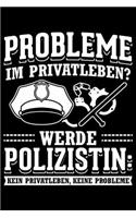 Probleme Im Privateben? Werde Polizistin