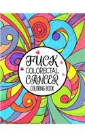 Fuck Colorectal Cancer Coloring Book