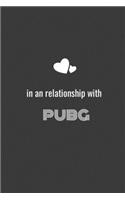 in an relationship with PUBG