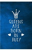 Queens Are Born In July: Unique Notebook Gift for Women, Blank Lined Journal to Write In