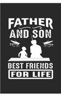 Father And Son Best Friends For Life
