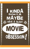 Movie Obsession Critic's Notebook