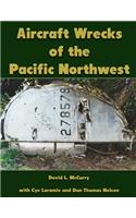 Aircraft Wrecks of the Pacific Northwest