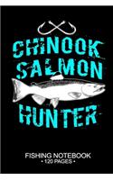 Chinook Salmon Hunter Fishing Notebook 120 Pages