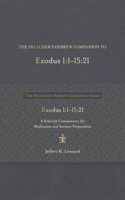 Preacher's Hebrew Companion to Exodus 1:1--15:21