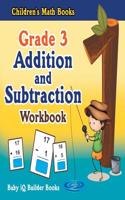 Grade 3 Addition and Subtraction Workbook Children's Math Books