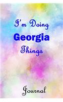 I'm Doing Georgia Things Journal: Georgia First Name Personalized Journal 6x9 Notebook, Wide Ruled (Lined) blank pages, Cute Pastel Notepad, Watercolor Cover for Girls and Women