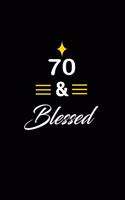 70 & Blessed