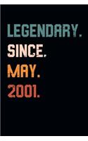 Blank Lined Journal, Notebook, Diary, Planner - Legendary Since May 2001 - 18th Birthday Gift For 18 Years Old Men and Women born in May: Medium College-Ruled Journey Diary, 110 page, Lined, 6x9 (15.2 x 22.9 cm)
