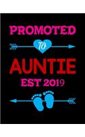Promoted To Auntie Est 2019