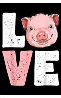Lve: I Love Pigs Pig Lovers Farming Farmer Girls Gifts Journal/Notebook Blank Lined Ruled 6x9 100 Pages