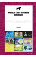 Kromi 20 Selfie Milestone Challenges: Kromi Milestones for Memorable Moments, Socialization, Indoor & Outdoor Fun, Training Volume 4