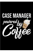 Case Manager Powered by Coffee
