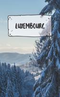 Luxembourg: Ruled Travel Diary Notebook or Journey Journal - Lined Trip Pocketbook for Men and Women with Lines