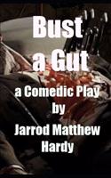 Bust a Gut