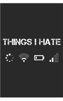 Things I Hate Notebook