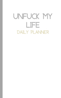 Plain UnFuck Your Life Daily Planner