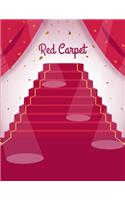 Red Carpet: Actress Actor Movie Cinema Journal Book Ruled Lined Page For Kids Boy Teen Girl Women Men Superstar Great For Writing Film Diary Award Reward Direct(2 Red Carpet Notebook)