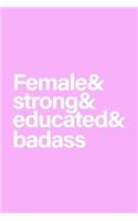 Feminist Notebook: 6x9, 110 Pages, Ruled, Female Empowerment Gag Gift, Funny, Cute, Empowering Diary, Feminism Journal for Teen Girls, Little Girls, Her, for Women. Pe