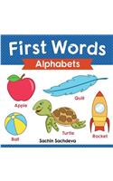 First Words (Alphabets)