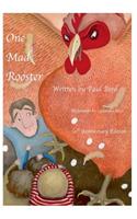 One Mad Rooster 10th Anniversary Edition