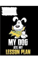 My Dog Ate My Lesson Plan