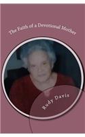 The Faith of a Devotional Mother