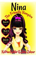 NINA The Friendly Vampire - Books 4, 5 & 6