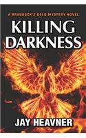 Killing Darkness