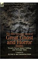 First Leonaur Book of Great Ghost and Horror Stories