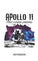 Apollo 11 First Lunar Landing Notebook: Apollo 11 Moon Lunar Landing Spaceflight Classic Journal Notebook with 110 Pages for Notes, Lists, Musings and More
