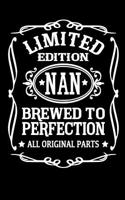 Limited Edition Nan Brewed to Perfection All Original Parts