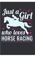 Just a Girl Who Loves Horse Racing