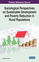 Sociological Perspectives on Sustainable Development and Poverty Reduction in Rural Populations