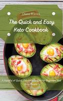 The Quick and Easy Keto Cookbook