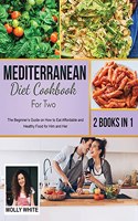 Mediterranean Diet Cookbook for Two