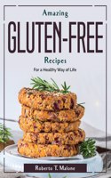 Amazing Gluten-Free Recipes