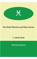 The Ninth Vibration and Other Stories.